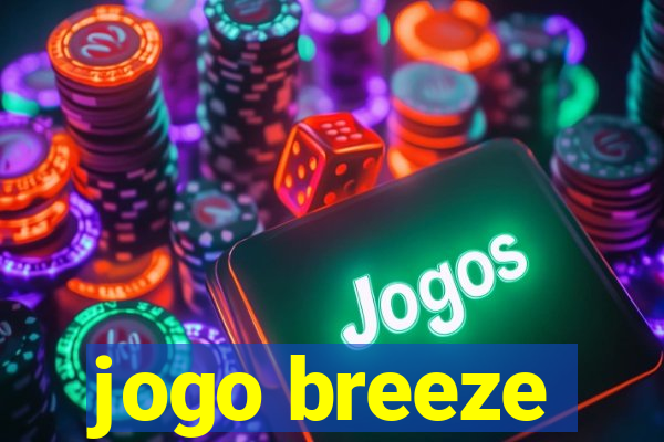 jogo breeze